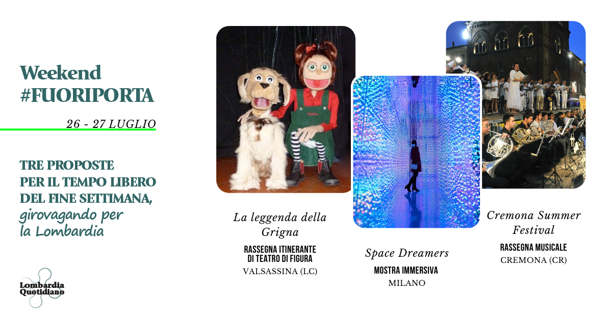 Le nostre proposte per il tempo libero del fine settimana, girovagando per la Lombardia