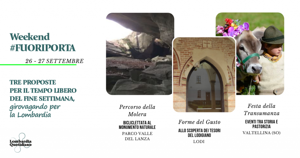 Le nostre proposte per il tempo libero del fine settimana, girovagando per la Lombardia