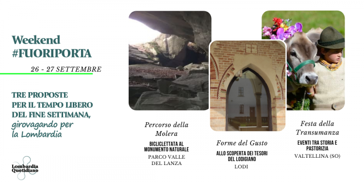 Le nostre proposte per il tempo libero del fine settimana, girovagando per la Lombardia