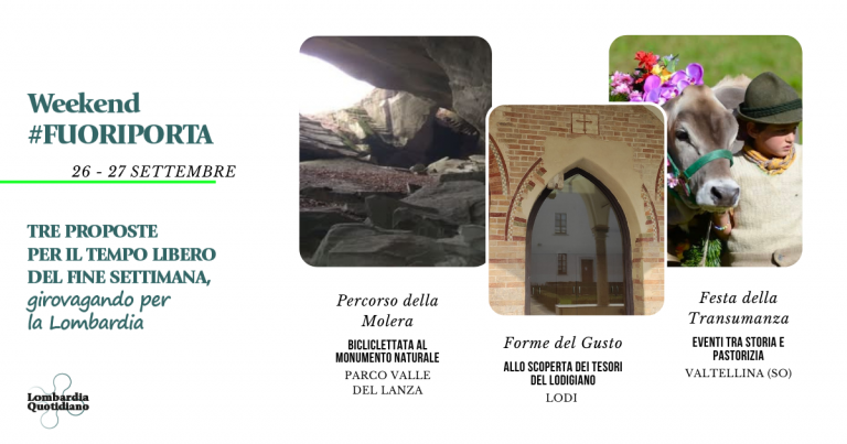 Le nostre proposte per il tempo libero del fine settimana, girovagando per la Lombardia