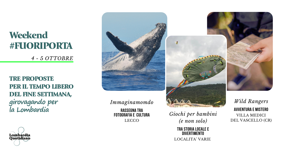 Le nostre proposte per il tempo libero del fine settimana, girovagando per la Lombardia.