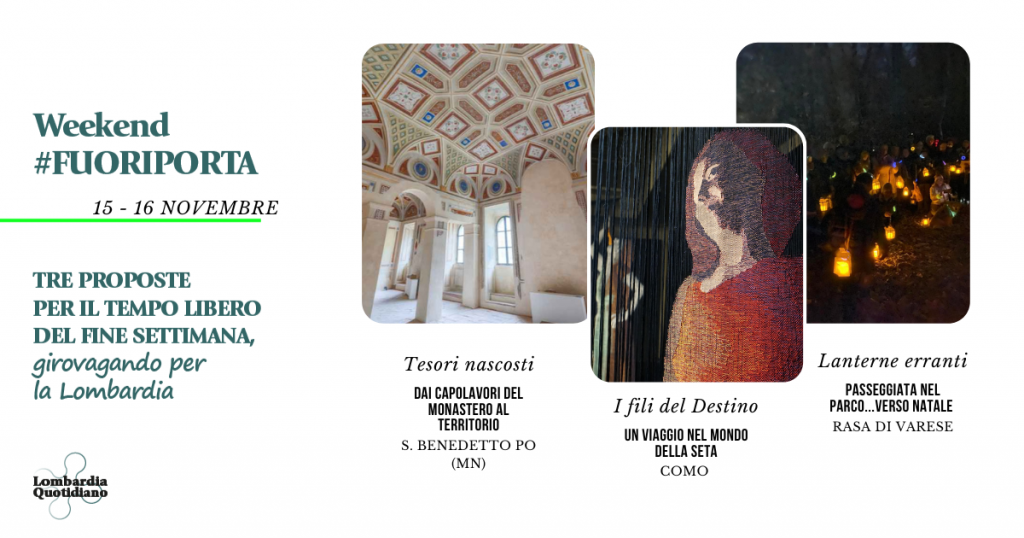 Le nostre proposte per il tempo libero del fine settimana, girovagando per la Lombardia.