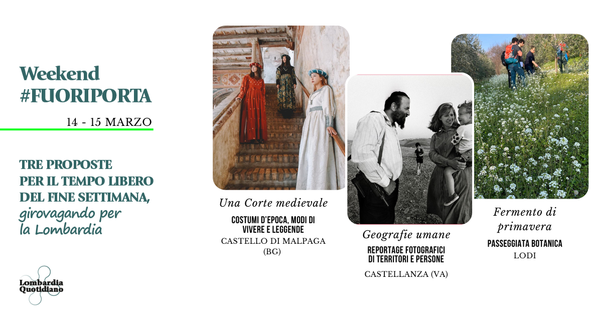 Le nostre proposte per il tempo libero del fine settimana, tra fotografia, storia e gastronomia, girovagando per la Lombardia.