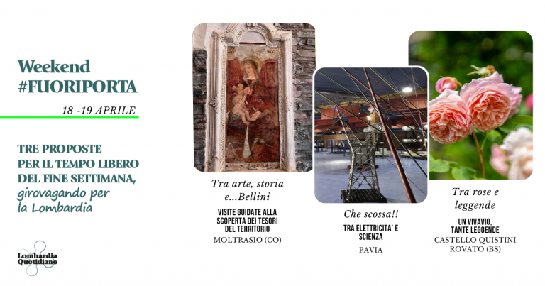 . Le nostre proposte per il tempo libero del fine settimana tra scienza, arte, fiori e leggende, girovagando per la Lombardia.