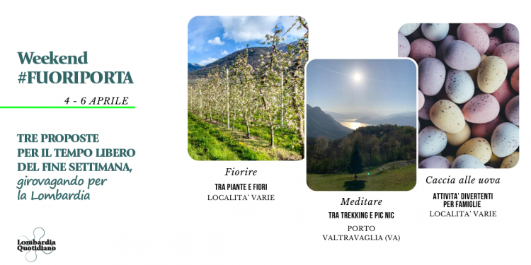 . Le nostre proposte per il tempo libero del fine settimana di Pasqua, tra natura, sport e attività per famiglie, girovagando per la Lombardia.
