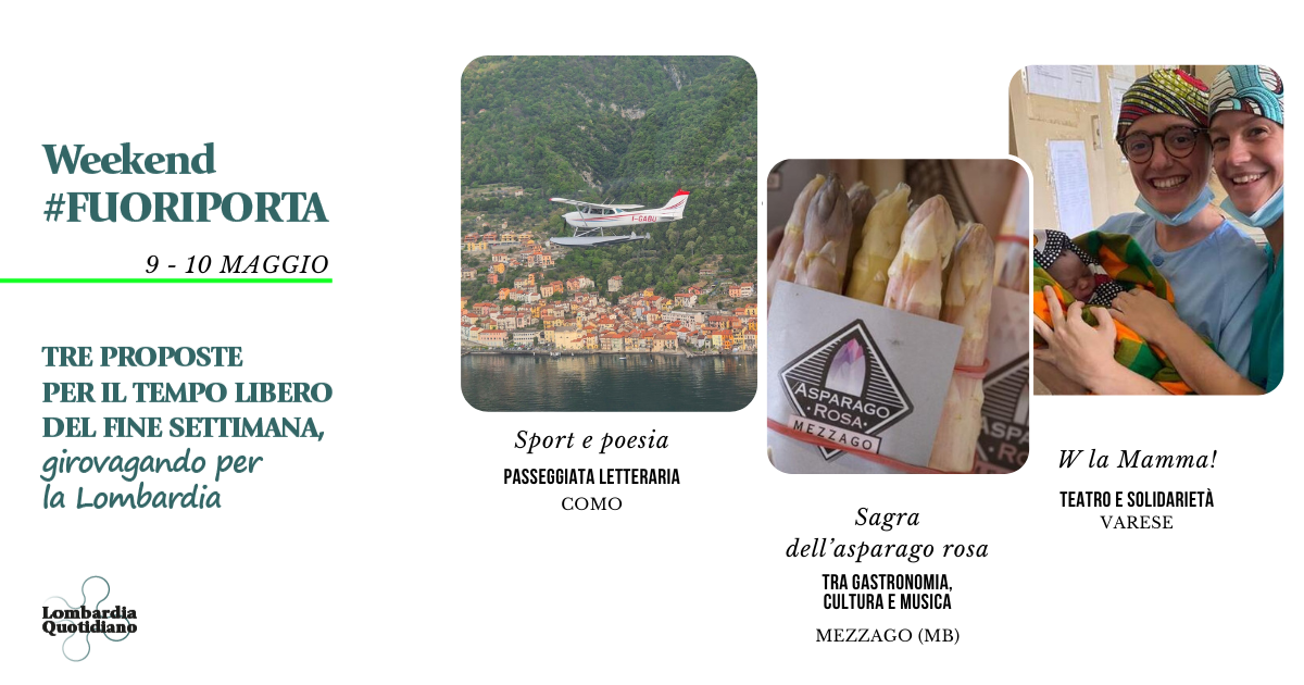 Le nostre proposte per il tempo libero del fine settimana, tra luoghi iconici, natura e solidarietà, girovagando per la Lombardia.