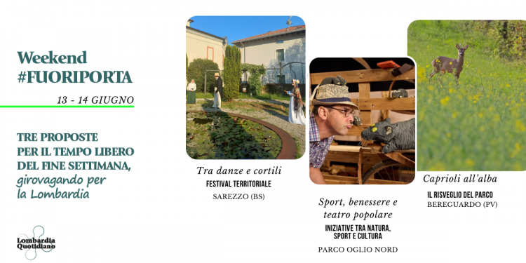 Le nostre proposte per il tempo libero del fine settimana tra storia, benessere e natura, girovagando per la Lombardia