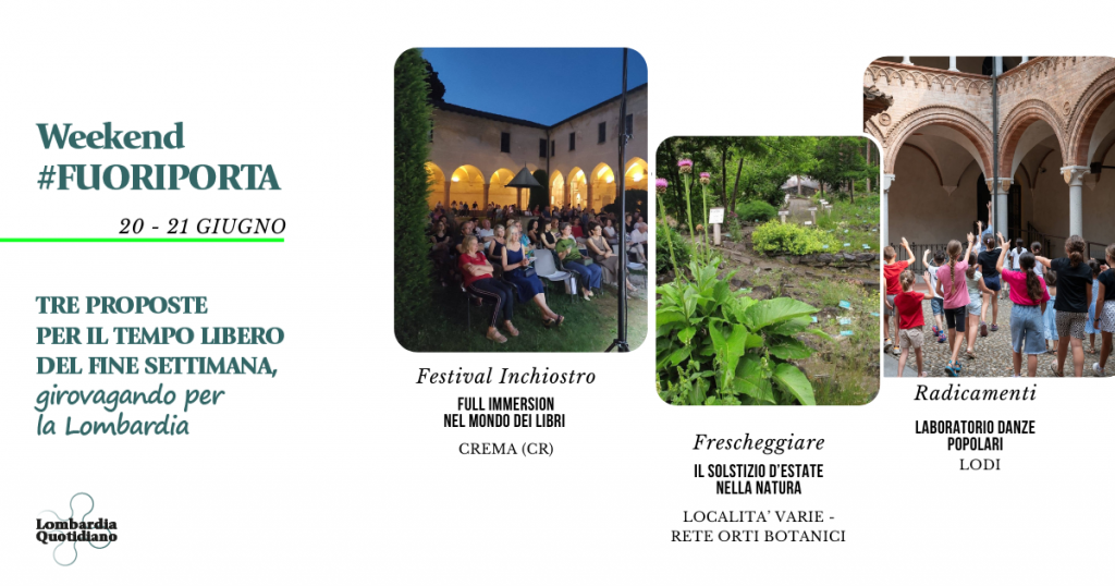 Le nostre proposte per il tempo libero del fine settimana tra cultura, natura e tradizioni popolari, girovagando per la Lombardia.