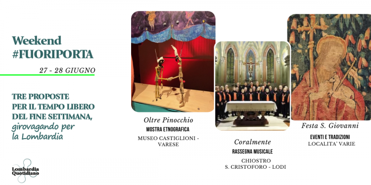 Le nostre proposte per il tempo libero del fine settimana tra cultura, musica e tradizioni, girovagando per la Lombardia.