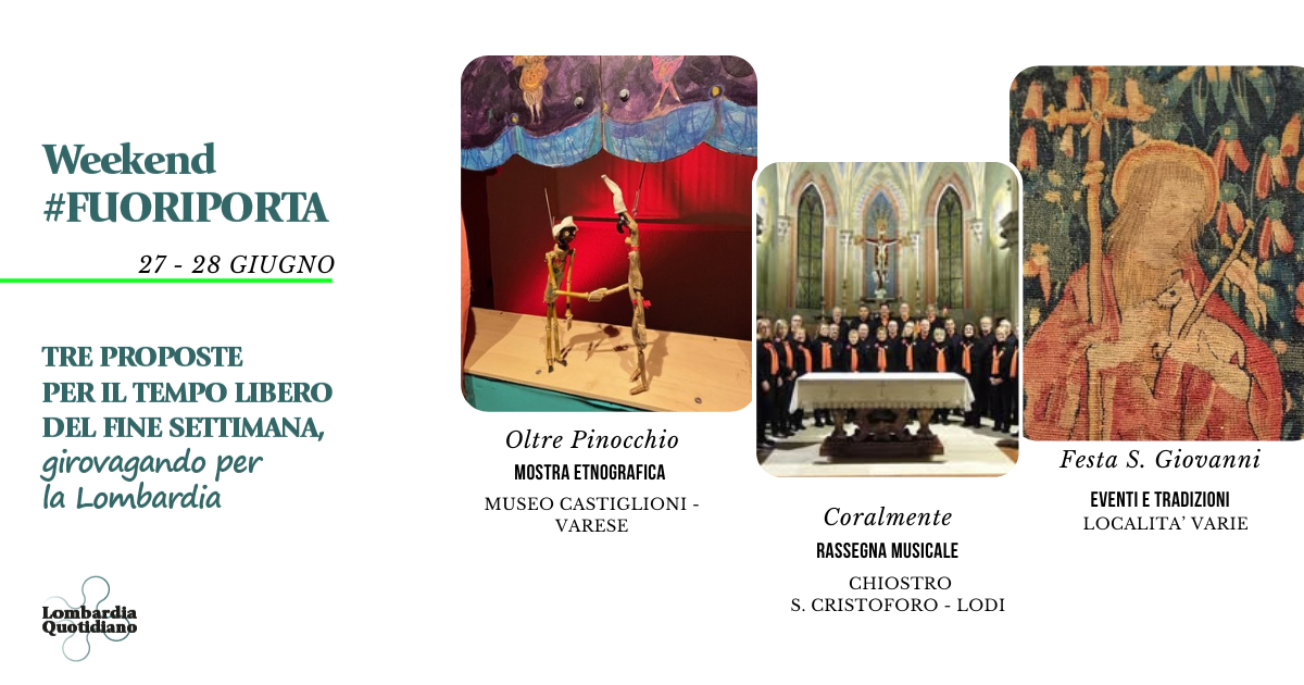 Le nostre proposte per il tempo libero del fine settimana tra cultura, musica e tradizioni, girovagando per la Lombardia.