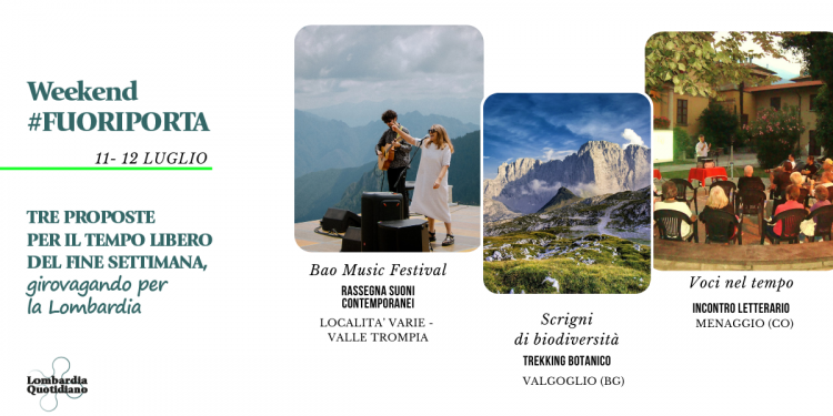 Le nostre proposte per il tempo libero del fine settimana tra musica, natura e cultura, girovagando per la Lombardia.