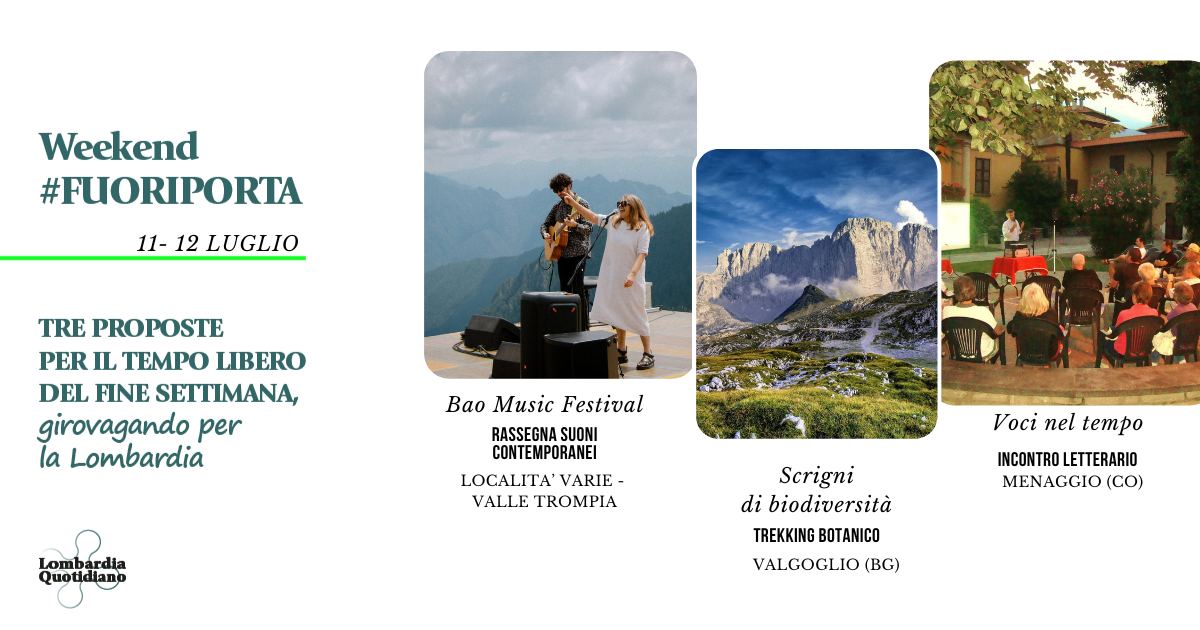 Le nostre proposte per il tempo libero del fine settimana tra musica, natura e cultura, girovagando per la Lombardia.