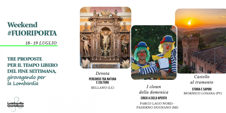 Le nostre proposte per il tempo libero del fine settimana tra divertimento, cultura e storia locale, girovagando per la Lombardia.