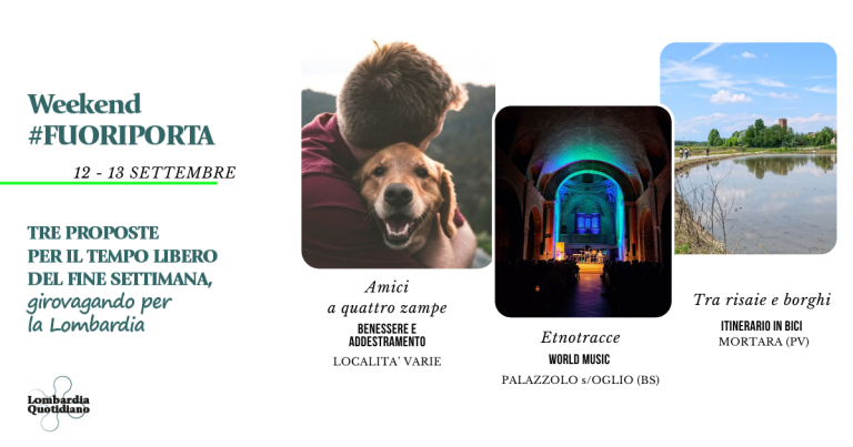 Le nostre proposte per il tempo libero del fine settimana tra animali d’affezione, musica e natura, girovagando per la Lombardia.
