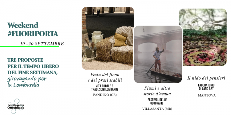 Le nostre proposte per il tempo libero del fine settimana tra tradizioni, cultura e arte terapia, girovagando per la Lombardia.