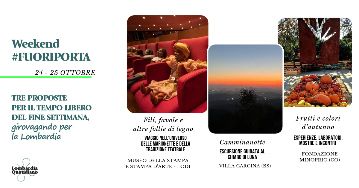 Le nostre proposte per il tempo libero del fine settimana tra teatro, trekking e natura, girovagando per la Lombardia.